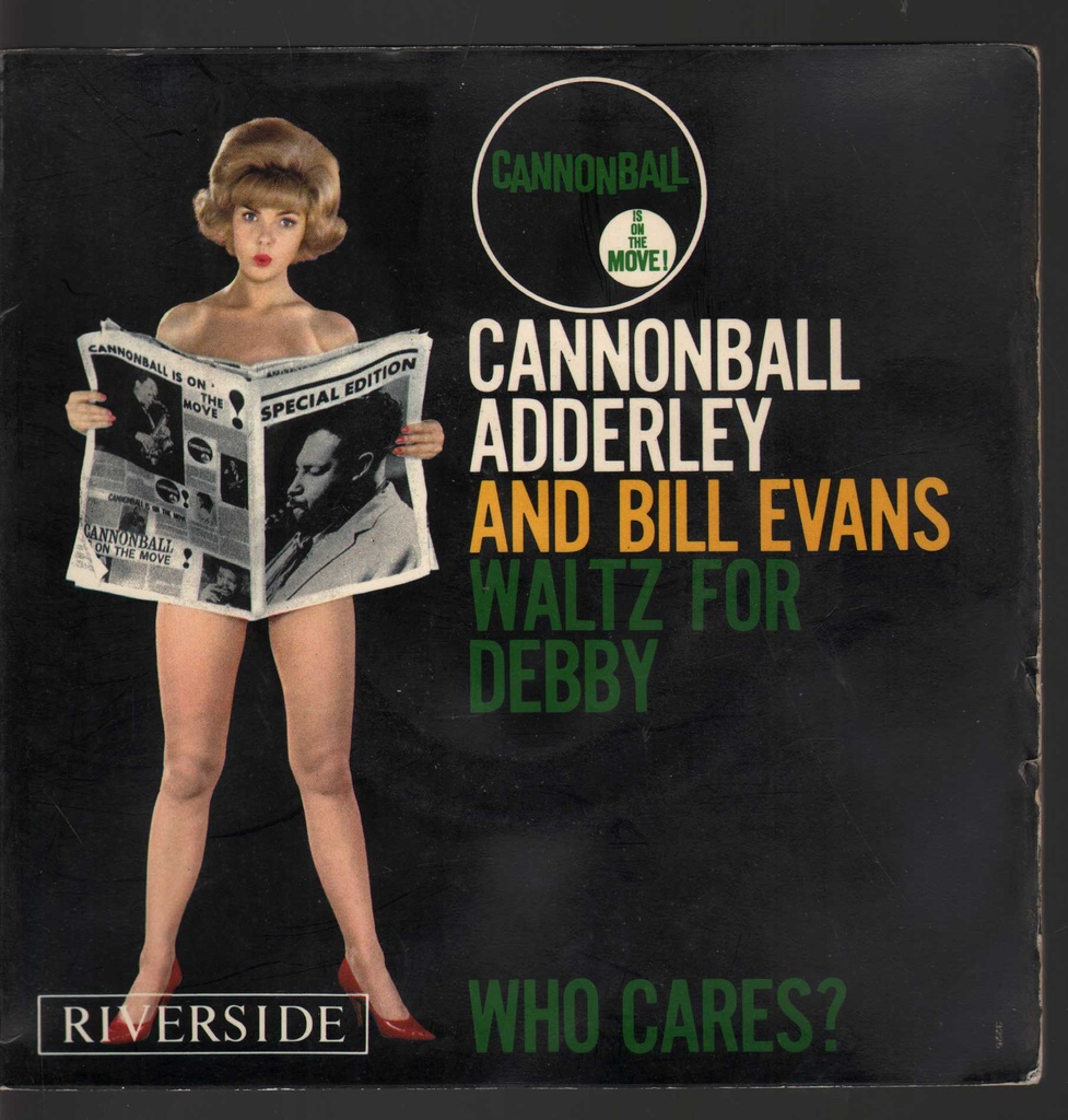 [REP3225] Waltz For Debby / Who Cares? Vinile 45 giri 7" Cannonball Adderley And Bill Evans
