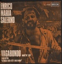 Vagabondo (Wand'rin' Star) Vinile 45 giri 7" Enrico Maria Salerno