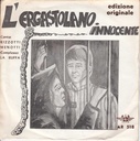 L'Ergastolano Innocente Vinile 45 giri 7" Rizzotti Menotti