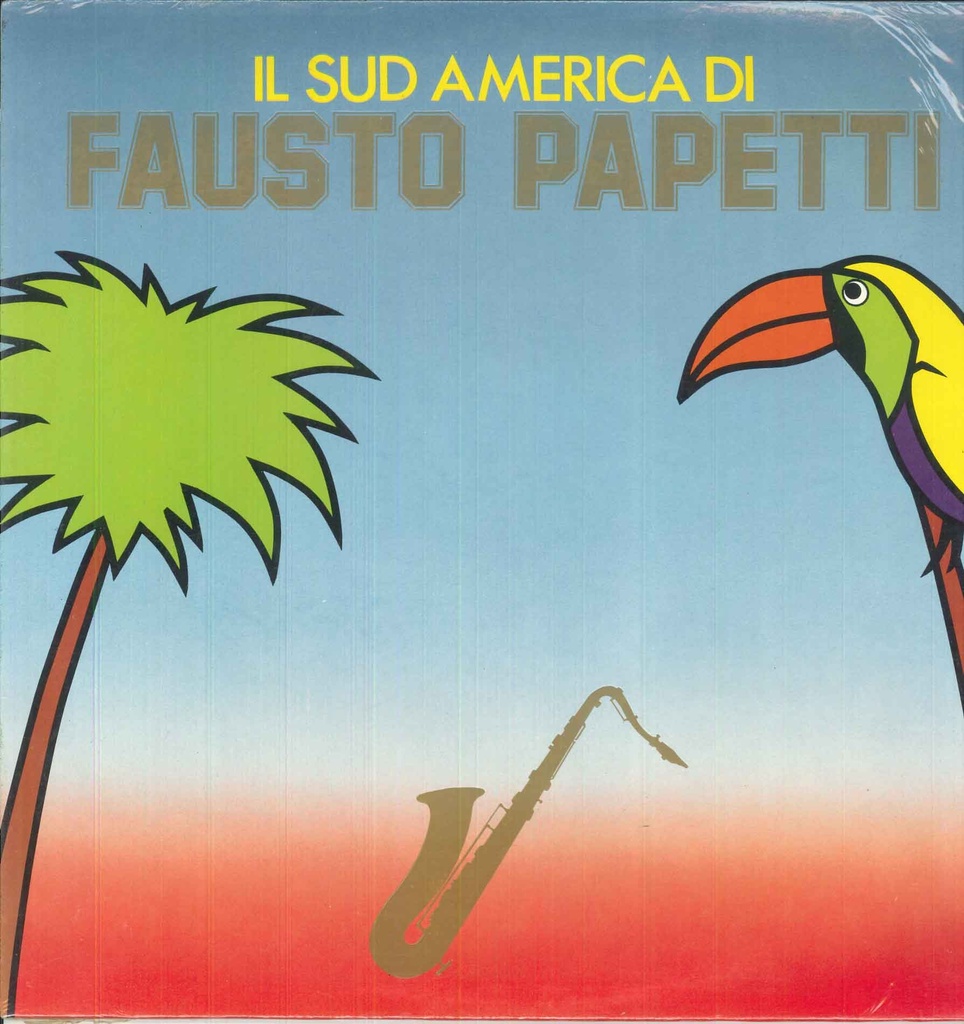 [4112000015147] Il Sud America Di Fausto Papetti Lp 33 Giri Fausto Papetti