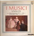 La Stravaganza Op. 4 - Vol. I – Concerti Nos. 1-2-3-4-5-6 Lp 33 Giri Vivaldi - I Musici