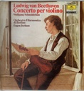 Concerto Per Violino Lp 33 Giri Ludwig Van Beethoven, Wolfgang Schneiderhan, Berliner Philharmoniker, Eugen Jochum