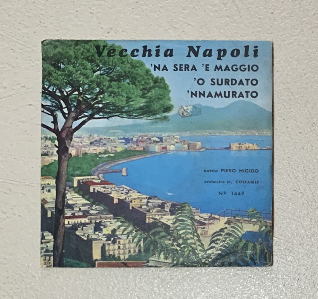 [NP1449] Vecchia Napoli Vinile 45 giri 7" Piero Nigido, Orchestra M.° Costabile