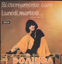 Sì, Eternamente Caro / Lunedì, Martedì... Vinile 45 giri 7" Dominga