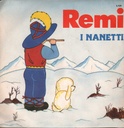 Remi / I Nanetti Vinile 45 giri 7" I Sanremini