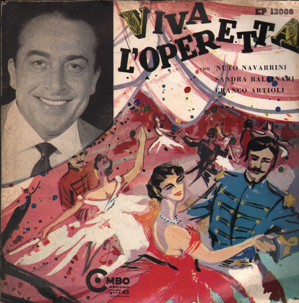 [EP13006] Viva L'Operetta Vinile 45 giri 7" Navarrini, Ballinari, Artioli