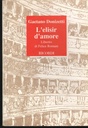 G. Donizetti: L'Elisir D'Amore Libro Spartito