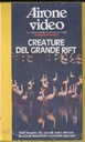 Airone Video: Creature Del Grande Rift VHS Univideo - AIV3045 Sigillato