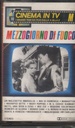 Cinema In Tv Vol. 8 (Mezzogiorno Di Fuoco) MC7 Musicassetta Various