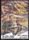 Gli Uomini Della Terra Selvaggia DVD Delmer Daves Warner - WCC036 Sigillato